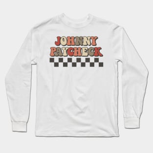 Johnny Paycheck Checkered Retro Groovy Style Long Sleeve T-Shirt